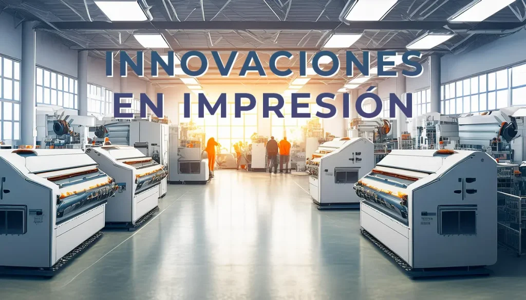 Innovaciones en impresión en una instalación de alta tecnología, destacando impresoras digitales, inkjet, láser, DTF, y sistemas automatizados.