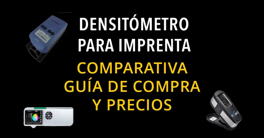 Densitómetro para imprenta: Comparativa, guía de compra y precios