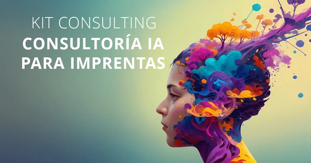 Blog Kit Consulting para Imprentas Artes gráficas Consultoría IA para imprentas: Kit Consulting y mejora de productividad