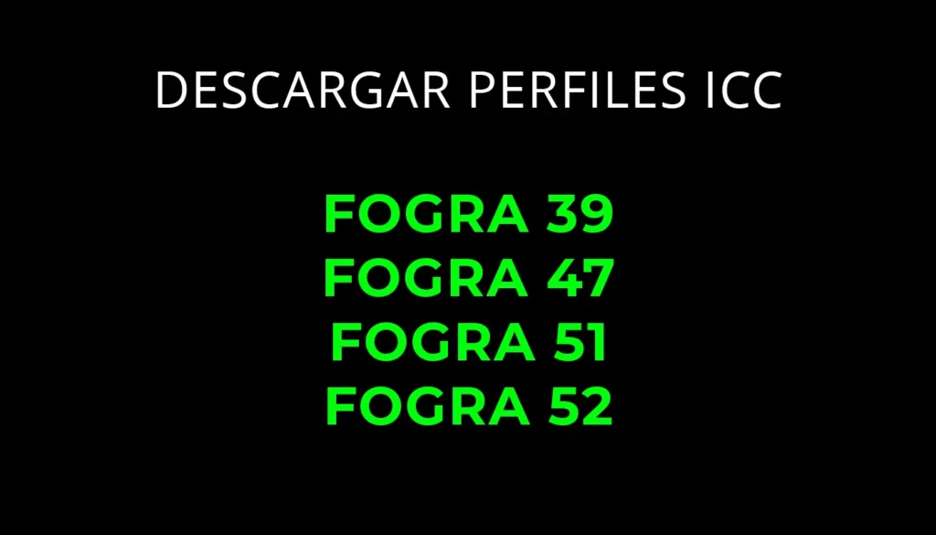 Descargar Perfiles ICC Fogra 39, Fogra 47, Fogra 51 y Fogra 52 para gestión de color en impresión offset