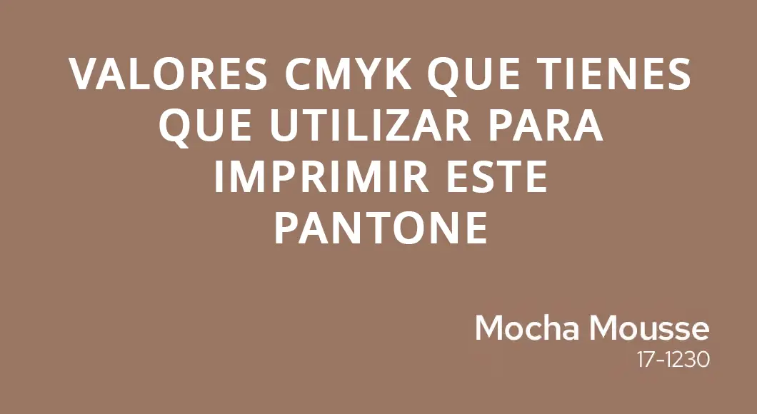 Valores CMYK para imprimir el Color Pantone del Año 2025 Mocha Mousse (PANTONE 17-1230)
